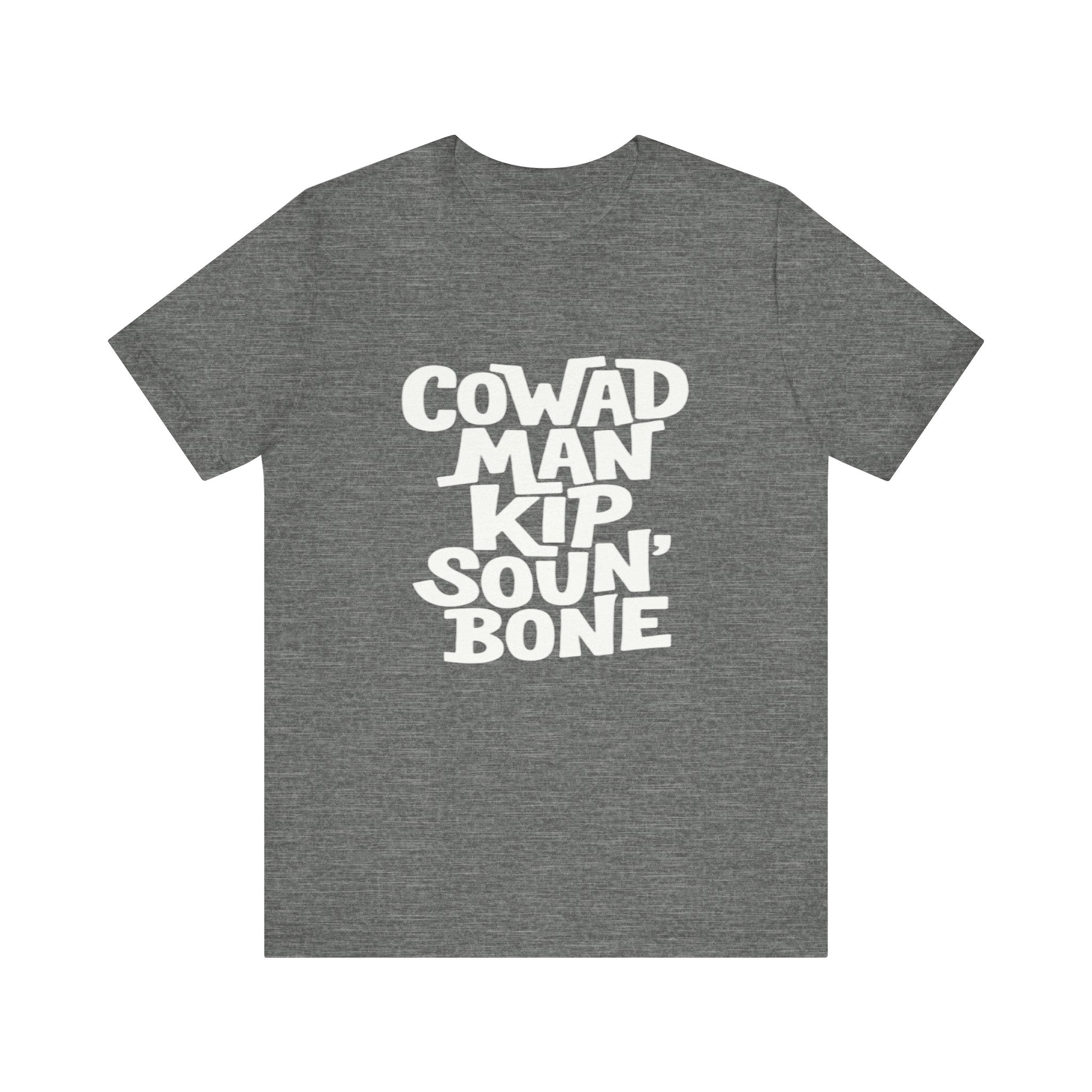 Cozy Unisex Jersey Tee, Funny Jamaican Proverb T-Shirt, Gift For Spouse, Gift For Jamaican Lovers