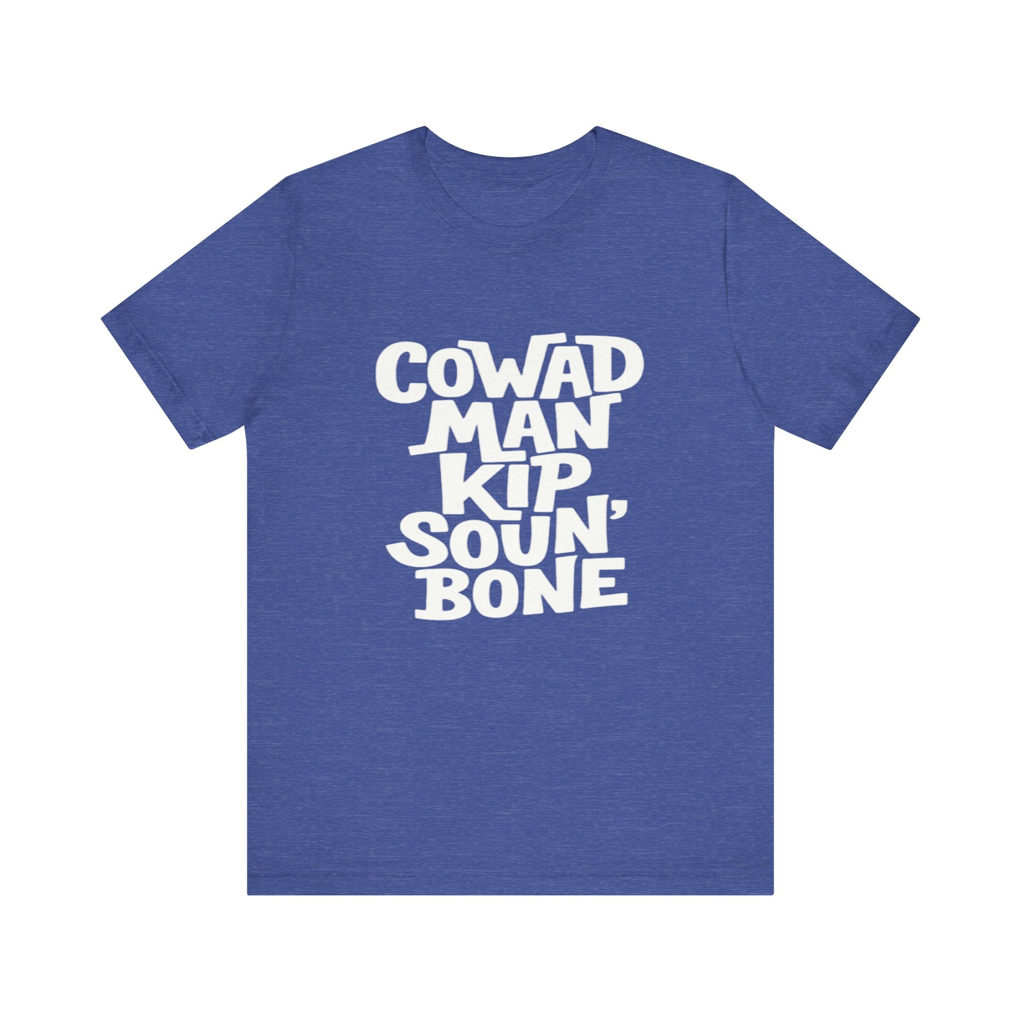 Cozy Unisex Jersey Tee, Funny Jamaican Proverb T-Shirt, Gift For Spouse, Gift For Jamaican Lovers