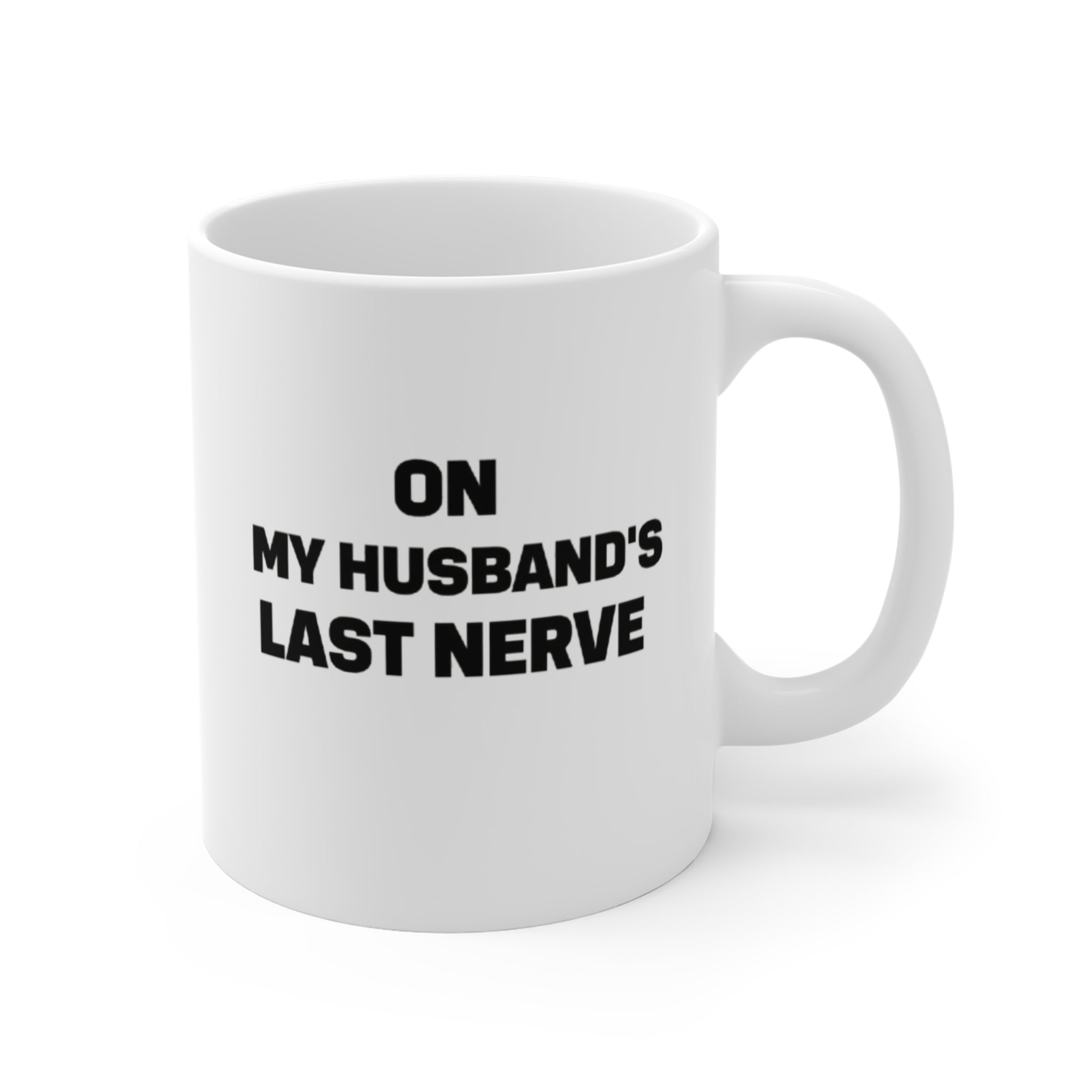 Hilarious Husband's Nerve Mug, Funny Coffee Cup, Gift for Spouse, Relationship Humor, Unique Mug for Couples, Office Humor