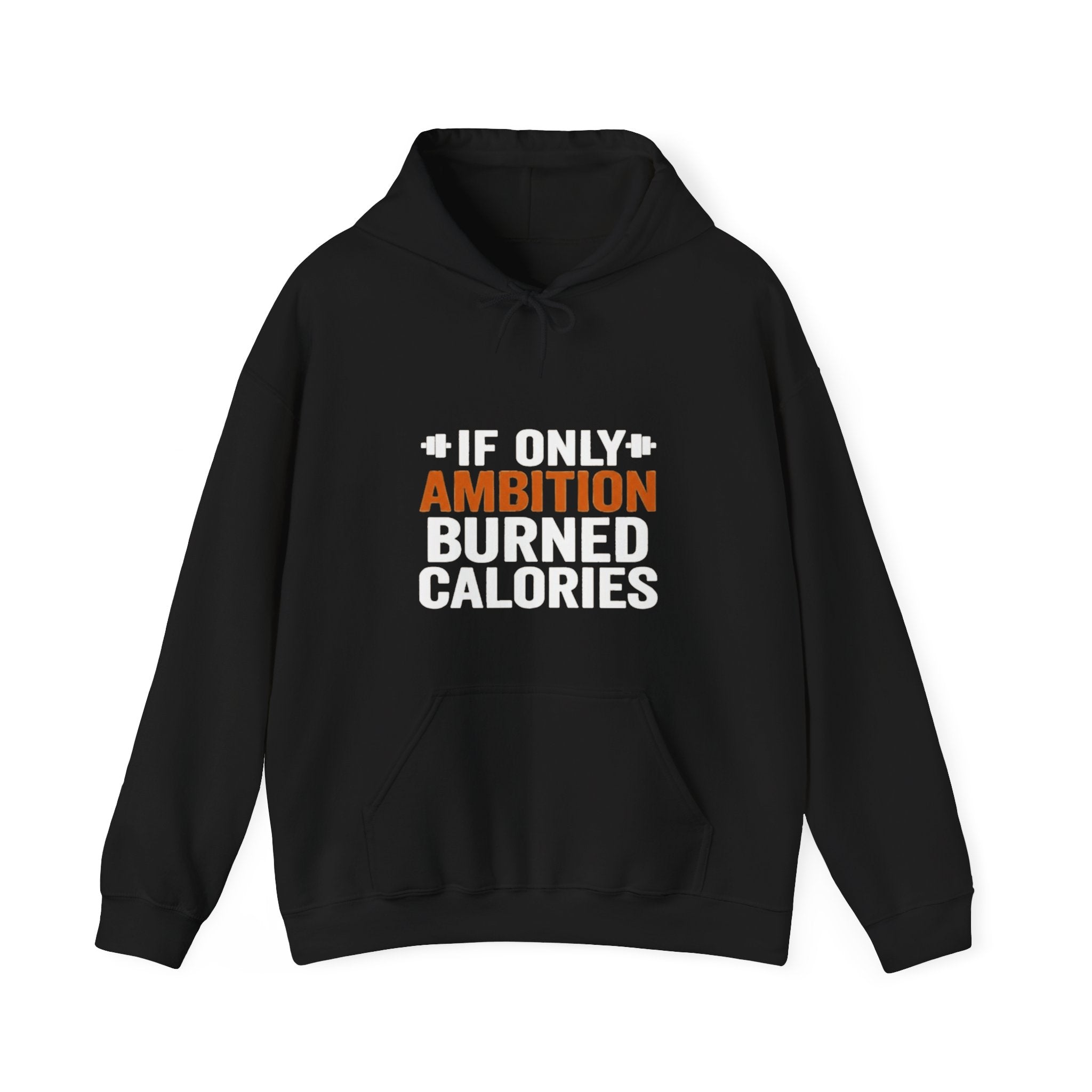 Funny Ambition Hoodie, Unisex Heavy Blend Sweatshirt, Gifts for Friends, Gym Motivation Apparel, Casual Wear for Everyday