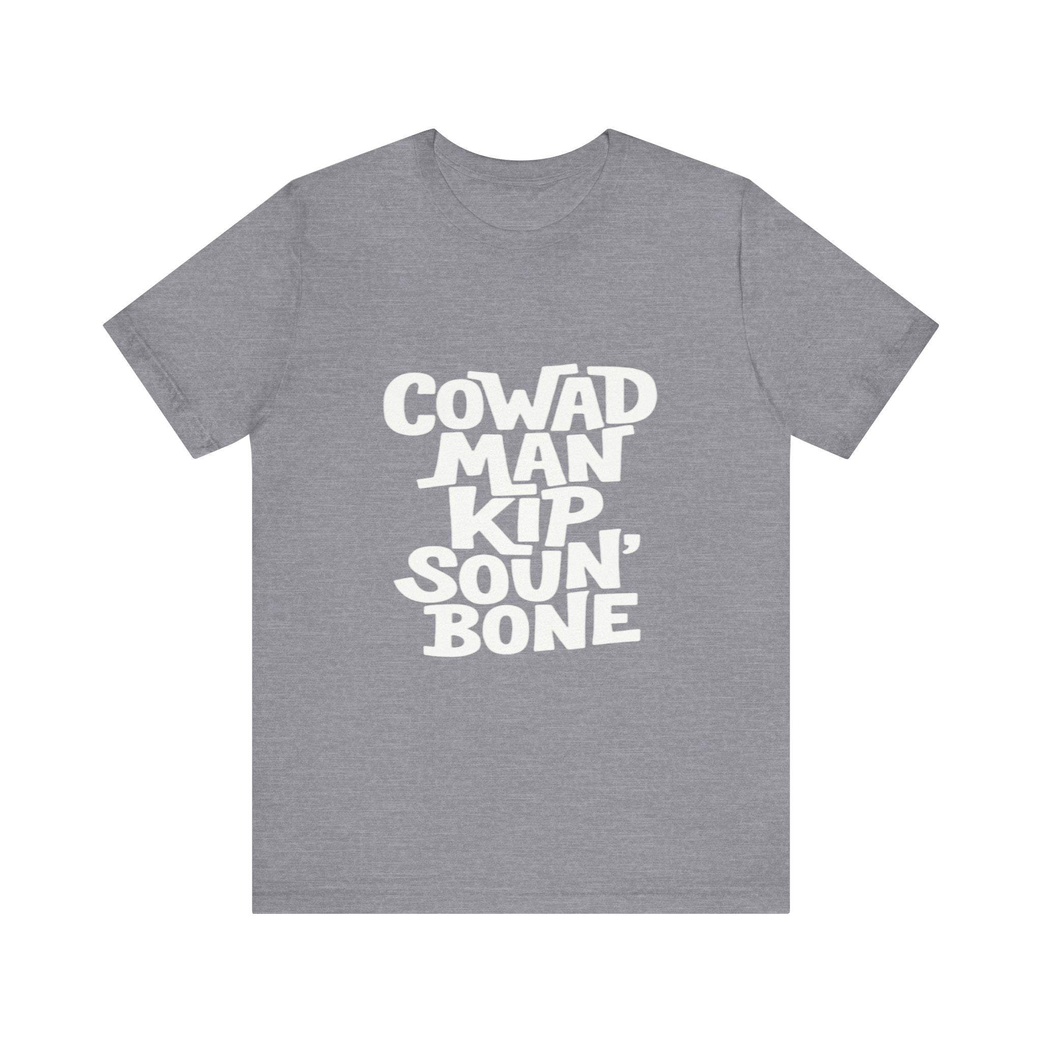 Cozy Unisex Jersey Tee, Funny Jamaican Proverb T-Shirt, Gift For Spouse, Gift For Jamaican Lovers